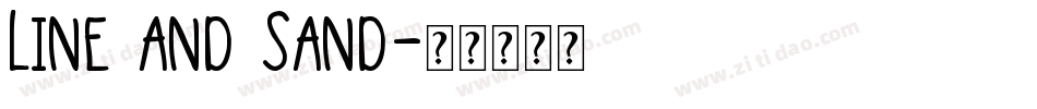 Line and Sand字体转换